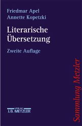 Friedmar Apel, Annette Kopetzki: „Literarische Übersetzung“