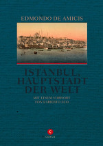 Edmondo De Amicis, Istanbul. Hauptstadt der Welt