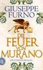 Giuseppe Furno, Die Feuer von Murano