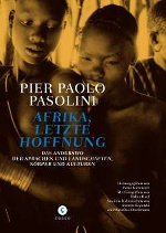 Pier Paolo Pasolini, Afrika, letzte Hoffnung