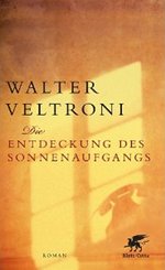 Walter Veltroni, Die Entdeckung des Sonnenaufgangs